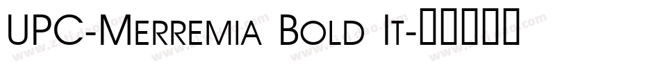 UPC-Merremia Bold It字体转换